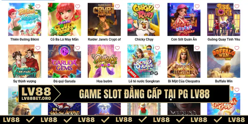 Game slot đẳng cấp tại PG LV88