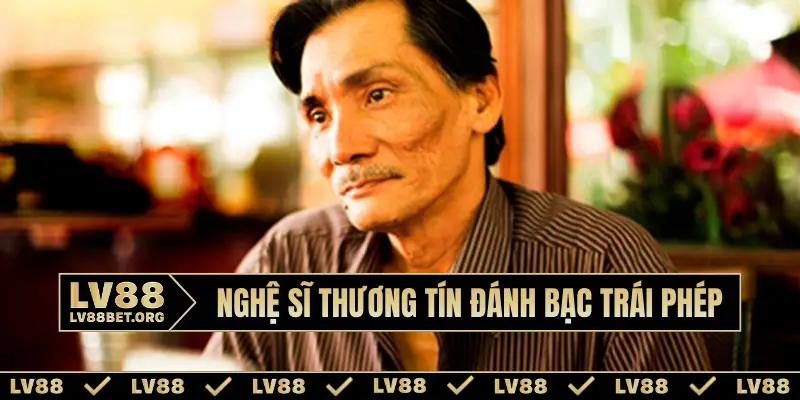 Nghệ sĩ Thương Tín đánh bạc
