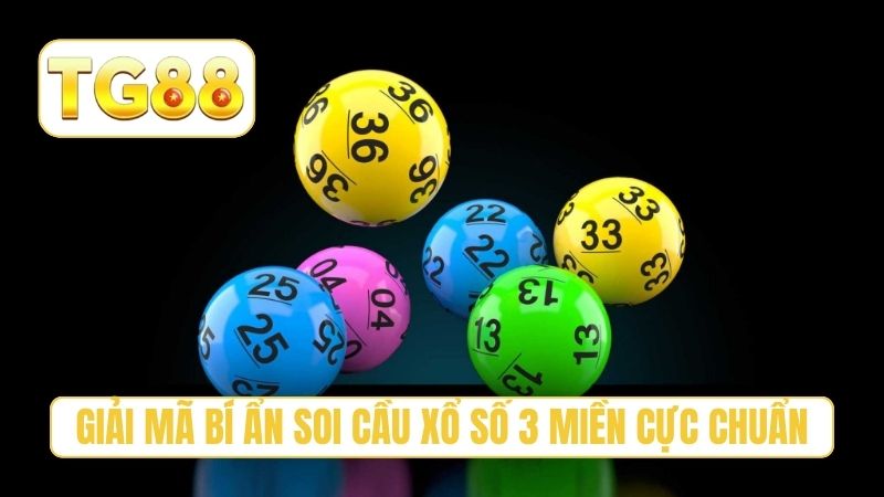 Giải mã bí ẩn soi cầu xổ số 3 miền cực chuẩn
